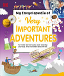 Book cover of MY ENCY OF VERY IMPORTANT ADVENTURES