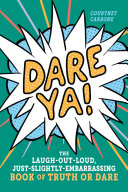 Book cover of DARE YA - THE LAUGH-OUT-LOUD JUST-SLIGHT