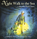 Book cover of NIGHT WALK TO THE SEA - A STORY ABOUT RA