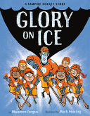 Book cover of GLORY ON ICE