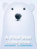 Book cover of POLAR BEAR IN THE SNOW