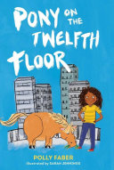 Book cover of PONY ON THE 12TH FLOOR