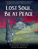 Book cover of LOST SOUL BE AT PEACE