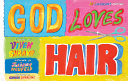 Book cover of GOD LOVES HAIR 10TH ANNIVERSARY EDITIO