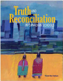Book cover of TRUTH & RECONCILIATION IN CANADIAN SCHOO