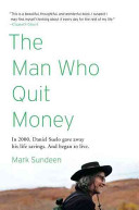 Book cover of MAN WHO QUIT MONEY