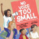 Book cover of NO VOICE TOO SMALL