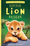 Book cover of LITTLE LION RESCUE