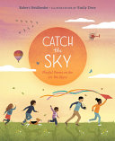 Book cover of CATCH THE SKY - PLAYFUL POEMS ON THE AIR