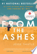 Book cover of FROM THE ASHES - MY STORY OF BEING METIS