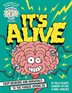 Book cover of IT'S ALIVE - BRAINS ON