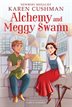 Book cover of ALCHEMY & MEGGY SWANN
