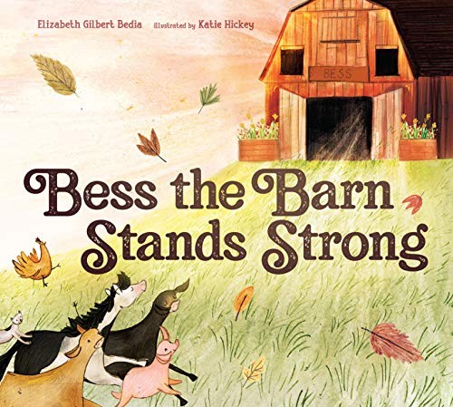 Book cover of BESS THE BARN STANDS STRONG