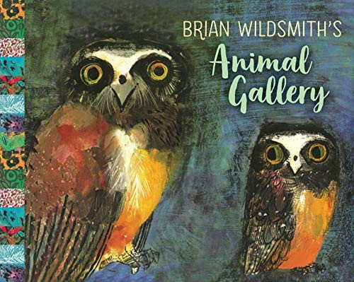 Book cover of BRIAN WILDSMITH'S ANIMAL GALLERY