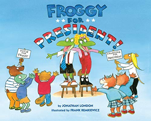 Book cover of FROGGY FOR PRESIDENT