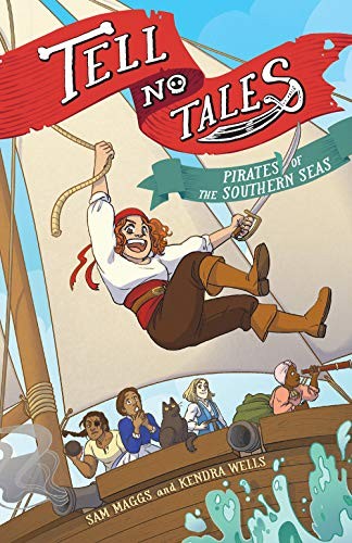 Book cover of TELL NO TALES - PIRATES OF THE SOUTHERN