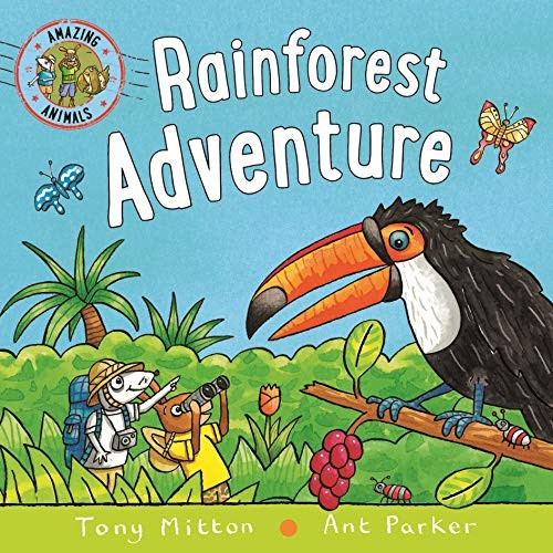 Book cover of AMAZING ANIMALS - RAIN FOREST ADVENTURE