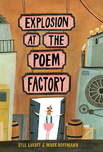 Book cover of EXPLOSION AT THE POEM FACTORY
