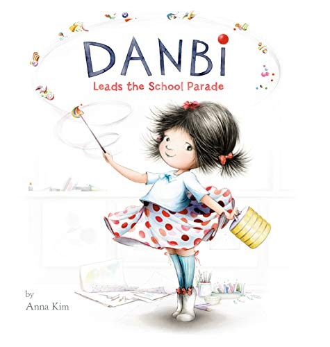 Book cover of DANBI LEADS THE SCHOOL PARADE