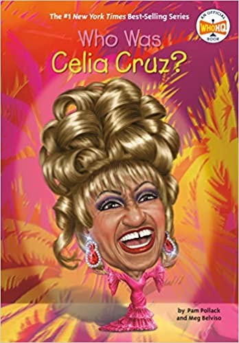 Book cover of WHO WAS CELIA CRUZ