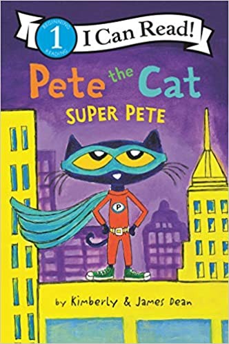 Book cover of PETE THE CAT - SUPER PETE