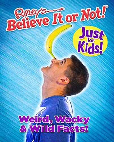 Book cover of RIPLEY'S BELIEVE IT OR NOT JUST FOR KIDS
