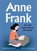 Book cover of ANNE FRANK - THE GIRL HEARD AROUND THE W