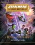 Book cover of STAR WARS HIGH REPUBLIC - TEST OF COURAG