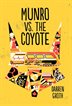Book cover of MUNRO VS THE COYOTE