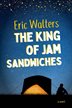 Book cover of KING OF JAM SANDWICHES
