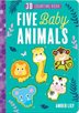 Book cover of 5 BABY ANIMALS