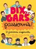 Book cover of DIX GARS PASSIONNES - 10 PARCOURS INSPIR
