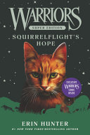 Book cover of WARRIORS SUPER ED - SQUIRRELFLIGHT'S HOP