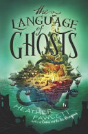 Book cover of LANGUAGE OF GHOSTS