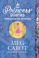 Book cover of PRINCESS DIARIES 02 PRINCESS IN THE SPOT