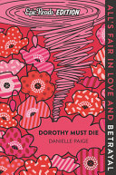 Book cover of DOROTHY MUST DIE EPIC READS EDITION