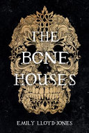 Book cover of BONE HOUSES