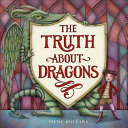 Book cover of TRUTH ABOUT DRAGONS