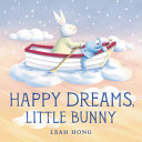Book cover of HAPPY DREAMS LITTLE BUNNY