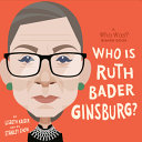 Book cover of WHO WAS RUTH BADER GINSBURG