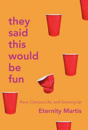 Book cover of THEY SAID THIS WOULD BE FUN - RACE CAMPU