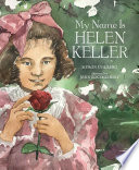 Book cover of MY NAME IS HELEN KELLER