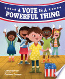 Book cover of VOTE IS A POWERFUL THING
