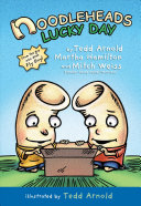 Book cover of NOODLEHEADS 05 LUCKY DAY