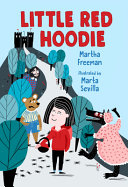 Book cover of LITTLE RED HOODIE