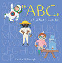 Book cover of ABCS OF WHAT I CAN BE