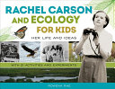 Book cover of RACHEL CARSON & ECOLOGY FOR KIDS