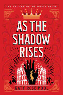 Book cover of AS THE SHADOW RISES