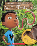 Book cover of WHAT IF YOU HAD AN ANIMAL TONGUE