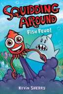 Book cover of SQUIDDING AROUND 01 FISH FEUD